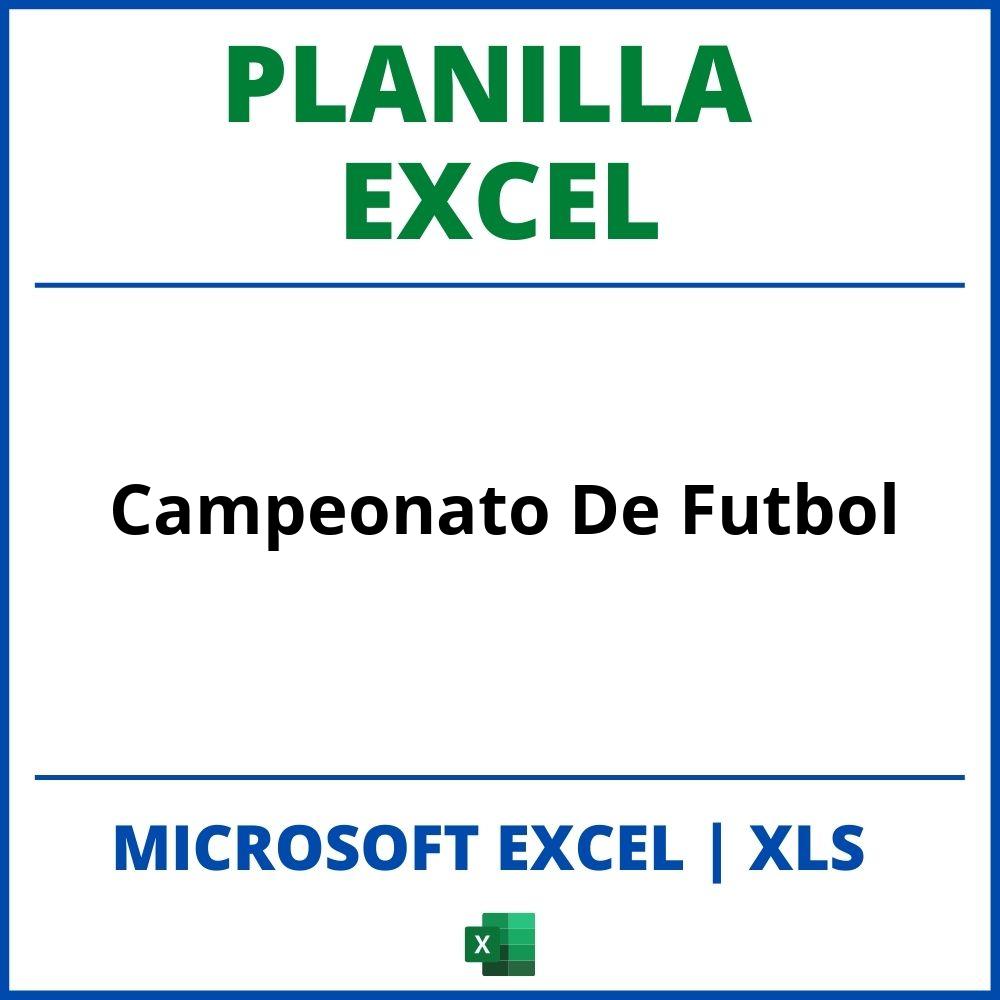Planilla Excel Campeonato De Futbol