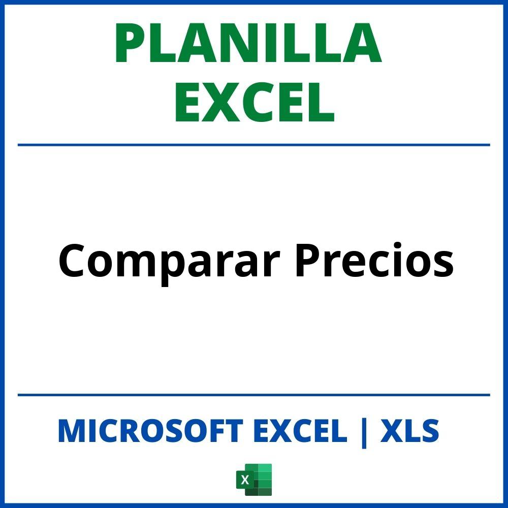 Planilla Excel Para Comparar Precios
