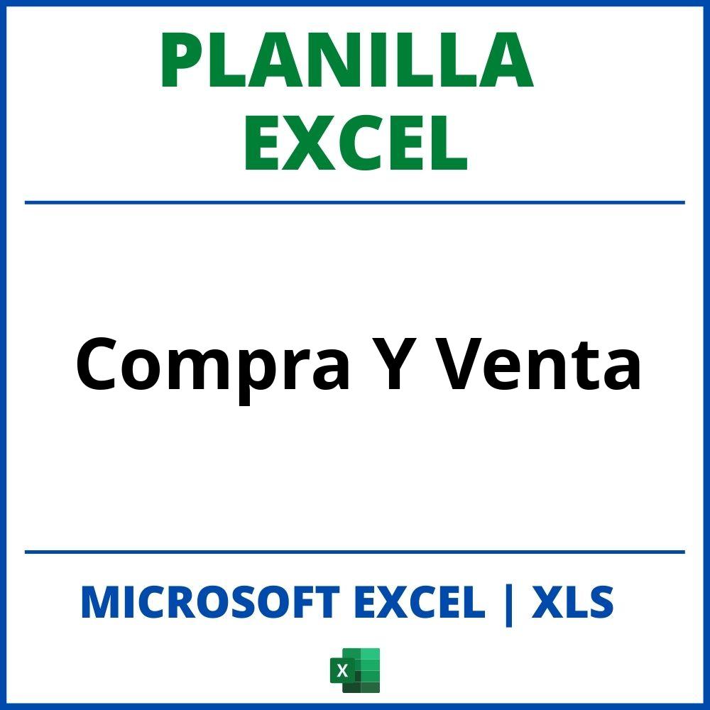 Planilla Excel Compra Y Venta