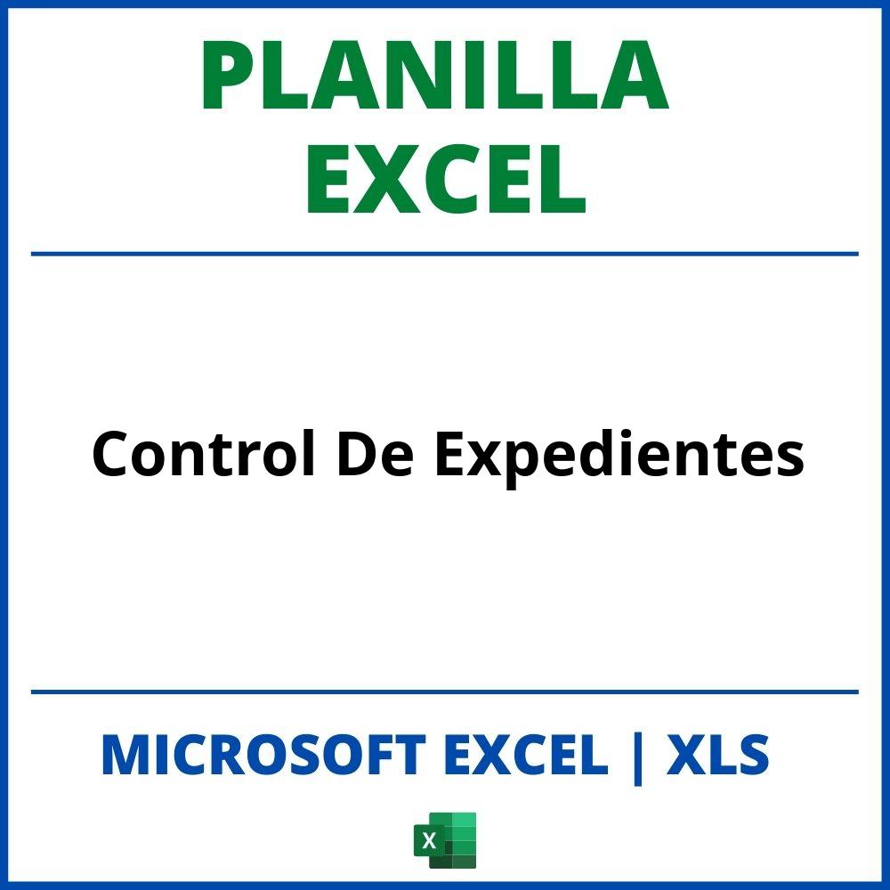 Planilla Excel Control De Expedientes
