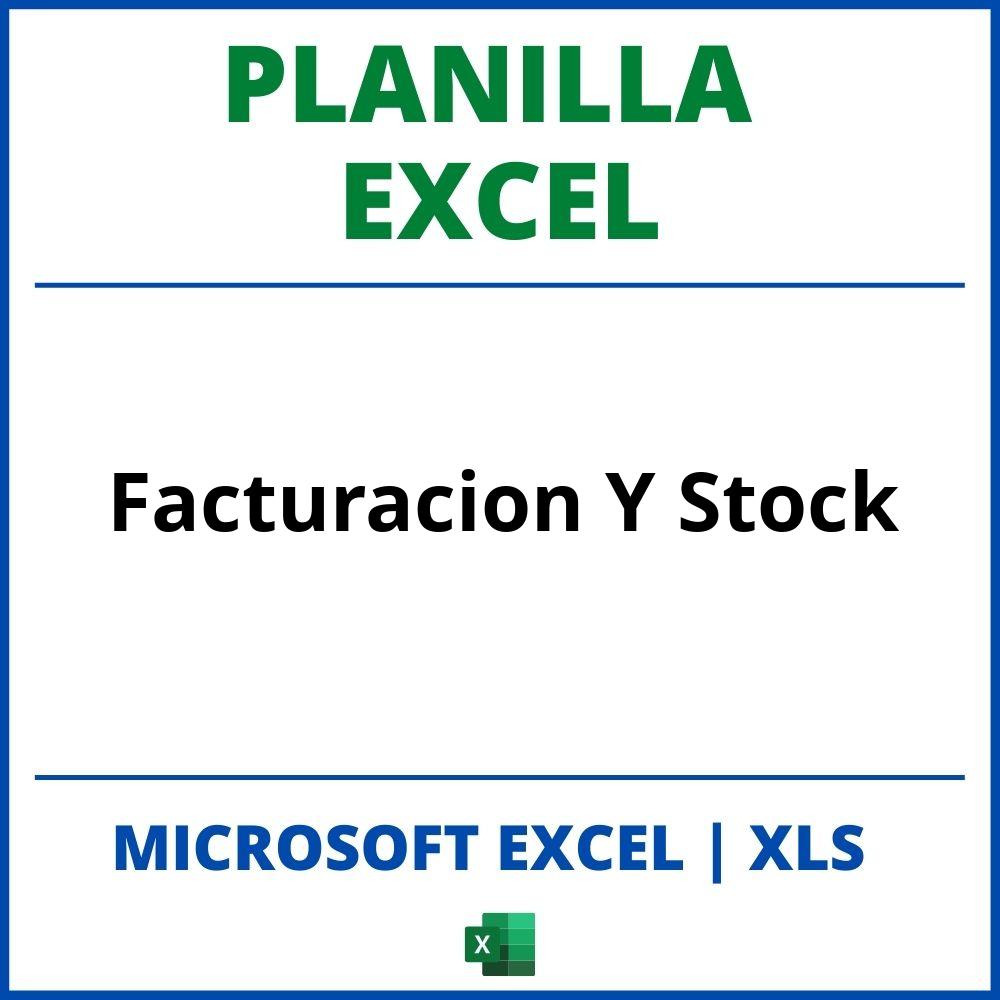 Planilla Excel Facturacion Y Stock