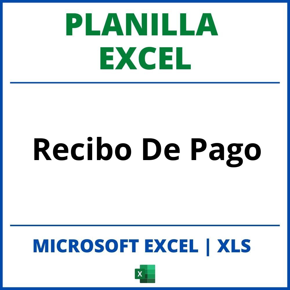 Planilla Excel Recibo De Pago