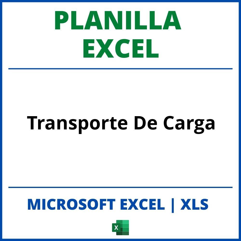 Planilla Excel Para Transporte De Carga